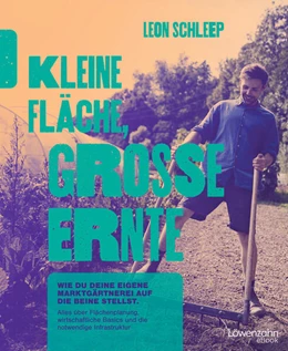 Abbildung von Schleep | Kleine Fläche, große Ernte | 1. Auflage | 2023 | beck-shop.de