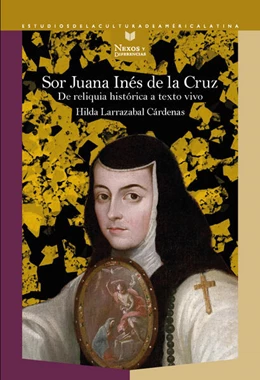 Abbildung von Larrazabal Cárdenas | Sor Juana Inés de la Cruz | 1. Auflage | 2023 | beck-shop.de
