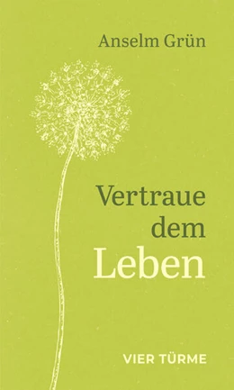 Abbildung von Grün | Vertraue dem Leben | 1. Auflage | 2023 | beck-shop.de