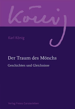 Abbildung von König / Steel | Der Traum des Mönchs | 1. Auflage | 2023 | beck-shop.de