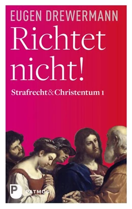 Abbildung von Drewermann | Richtet nicht! | 1. Auflage | 2023 | beck-shop.de
