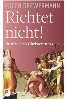 Abbildung von Drewermann | Richtet nicht! | 1. Auflage | 2023 | beck-shop.de