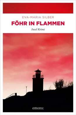 Abbildung von Silber | Föhr in Flammen | 1. Auflage | 2023 | beck-shop.de