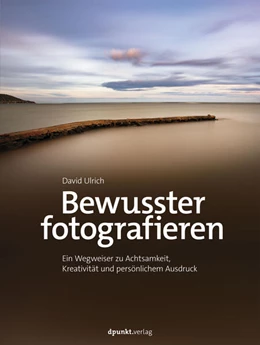 Abbildung von Ulrich | Bewusster fotografieren | 1. Auflage | 2023 | beck-shop.de