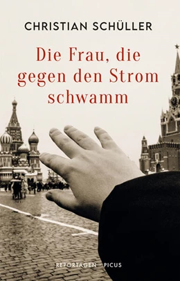 Abbildung von Schüller | Die Frau, die gegen den Strom schwamm | 1. Auflage | 2023 | beck-shop.de