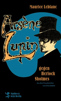 Abbildung von Leblanc | Arsène Lupin gegen Herlock Sholmes | 1. Auflage | 2023 | beck-shop.de