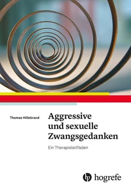 Abbildung von Hillebrand | Aggressive und sexuelle Zwangsgedanken | 1. Auflage | 2023 | beck-shop.de