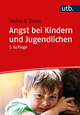 Abbildung von Essau | Angst bei Kindern und Jugendlichen | 3. Auflage | 2023 | beck-shop.de