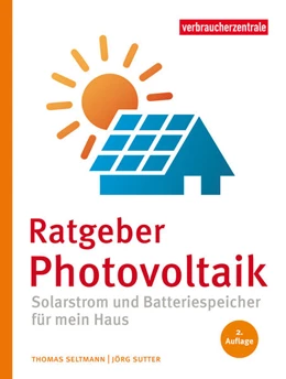 Abbildung von Seltmann / Sutter | Ratgeber Photovoltaik | 2. Auflage | 2023 | beck-shop.de