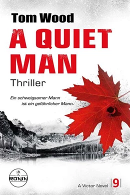 Abbildung von Wood | A Quiet Man. Ein schweigsamer Mann ist ein gefährlicher Mann. | 1. Auflage | 2023 | beck-shop.de