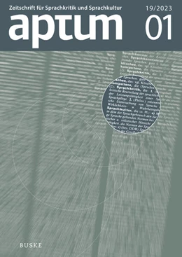 Abbildung von Roth / Wengeler | Aptum, Zeitschrift für Sprachkritik und Sprachkultur 19. Jahrgang, 2023, Heft 1 | 1. Auflage | 2023 | beck-shop.de