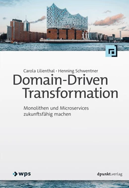 Abbildung von Lilienthal / Schwentner | Domain-Driven Transformation | 1. Auflage | 2023 | beck-shop.de