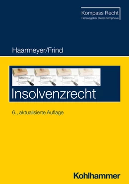 Abbildung von Haarmeyer / Frind | Insolvenzrecht | 6. Auflage | 2023 | beck-shop.de