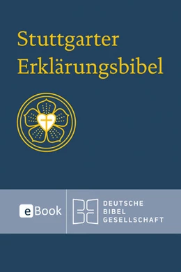 Abbildung von Deutsche Bibelgesellschaft / Ego | Stuttgarter Erklärungsbibel | 1. Auflage | 2023 | beck-shop.de