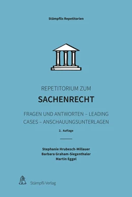 Abbildung von Hrubesch-Millauer / Graham-Siegenthaler | Repetitorium zum Sachenrecht | 2. Auflage | 2023 | beck-shop.de