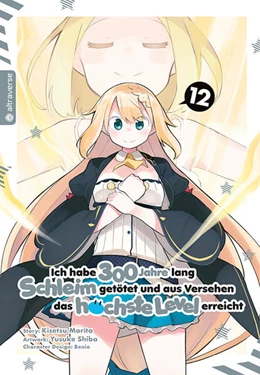 Abbildung von Morita / Shiba | Ich habe 300 Jahre lang Schleim getötet und aus Versehen das höchste Level erreicht 12 | 1. Auflage | 2023 | beck-shop.de