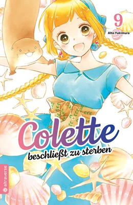 Abbildung von Yukimura | Colette beschließt zu sterben 09 | 1. Auflage | 2023 | beck-shop.de