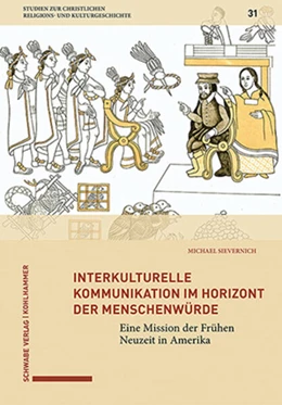 Abbildung von Sievernich | Interkulturelle Kommunikation im Horizont der Menschenwürde | 1. Auflage | 2023 | beck-shop.de