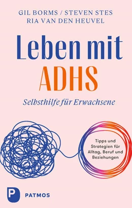 Abbildung von Borms / Stes | Leben mit ADHS | 1. Auflage | 2023 | beck-shop.de