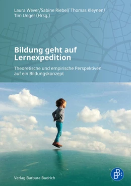 Abbildung von Wever / Riebel | Bildung geht auf Lernexpedition | 1. Auflage | 2023 | beck-shop.de