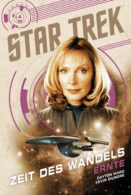 Abbildung von Ward / Dilmore | Star Trek - Zeit des Wandels 4: Ernte | 1. Auflage | 2024 | beck-shop.de