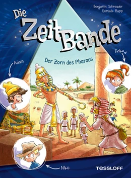 Abbildung von Schreuder | Die ZeitBande. Band 1. Der Zorn des Pharaos | 1. Auflage | 2023 | beck-shop.de