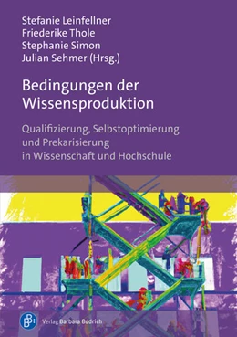 Abbildung von Leinfellner / Thole | Bedingungen der Wissensproduktion | 1. Auflage | 2023 | beck-shop.de