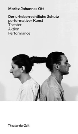 Abbildung von Ott | Der urheberrechtliche Schutz performativer Kunst | 1. Auflage | 2023 | beck-shop.de