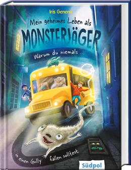 Abbildung von Genenz | Mein geheimes Leben als Monsterjäger - Warum du niemals in einen Gully fallen solltest | 1. Auflage | 2023 | beck-shop.de