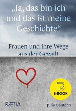 Abbildung von Ganterer | Ja, das bin ich und das ist meine Geschichte | 1. Auflage | 2023 | beck-shop.de