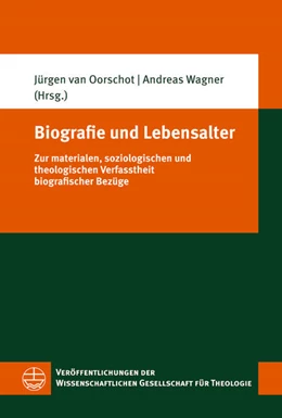 Abbildung von Oorschot / Wagner | Biografie und Lebensalter | 1. Auflage | 2023 | beck-shop.de