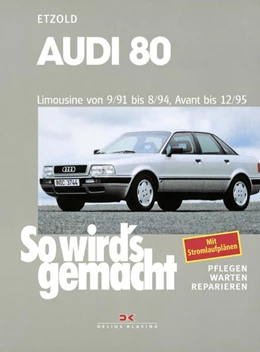 Abbildung von Etzold | Audi 80 9/91 bis 8/94, Avant bis 12/95 | 17. Auflage | 2023 | beck-shop.de