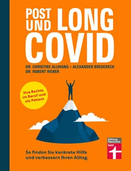 Abbildung von Allwang / Bredereck | Long Covid und Post Covid - Ratgeber mit fundierten, psychologischen Strategien für den Umgang mit der Erkrankung - Long-Covid-Rechtsberatung | 1. Auflage | 2023 | beck-shop.de