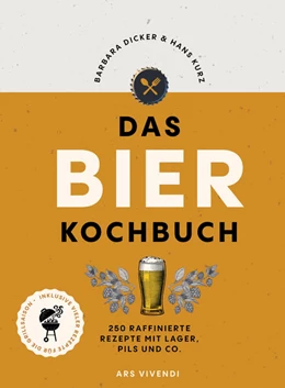 Abbildung von Dicker / Kurz | Das Bierkochbuch | 1. Auflage | 2023 | beck-shop.de