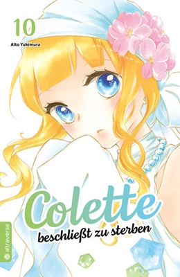Abbildung von Yukimura | Colette beschließt zu sterben 10 | 1. Auflage | 2023 | beck-shop.de