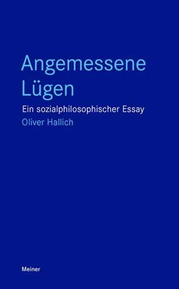 Abbildung von Hallich | Angemessene Lügen | 1. Auflage | 2023 | beck-shop.de