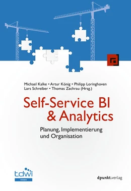 Abbildung von Kalke / König | Self-Service BI & Analytics | 1. Auflage | 2023 | beck-shop.de