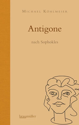 Abbildung von Köhlmeier | Antigone | 1. Auflage | 2023 | beck-shop.de