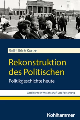 Abbildung von Kunze | Rekonstruktion des Politischen | 1. Auflage | 2023 | beck-shop.de