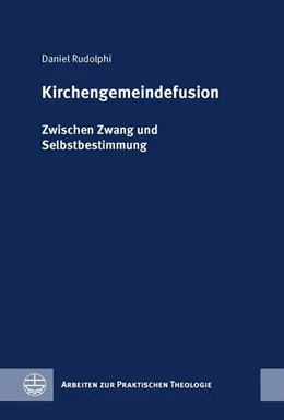 Abbildung von Rudolphi | Kirchengemeindefusion | 1. Auflage | 2023 | beck-shop.de