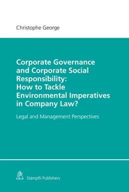 Abbildung von George | Corporate Governance and Corporate Social Responsibility: How to Tackle Environmental Imperatives in Company Law? | 1. Auflage | 2023 | beck-shop.de