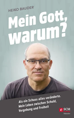 Abbildung von Bauder | Mein Gott, warum? | 1. Auflage | 2024 | beck-shop.de