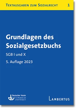 Abbildung von Deutscher Verein für öffentliche und private Fürsorge e. V. / Lambertus-Verlag | Grundlagen des Sozialgesetzbuchs. SGB I und X - Stand 1. Oktober 2023 | 5. Auflage | 2023 | beck-shop.de