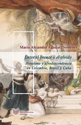 Abbildung von Aguilar Dornelles | Entre el bronce y el olvido | 1. Auflage | 2023 | beck-shop.de