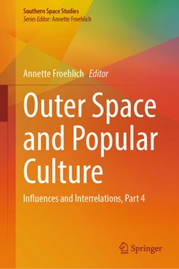 Abbildung von Froehlich | Outer Space and Popular Culture | 1. Auflage | 2024 | beck-shop.de