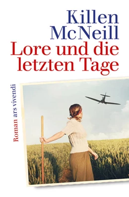 Abbildung von McNeill | Lore und die letzten Tage | 1. Auflage | 2023 | beck-shop.de