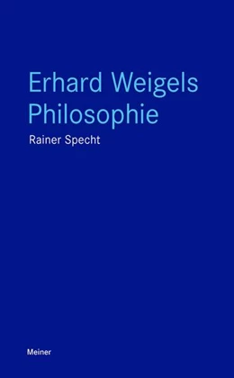 Abbildung von Specht | Erhard Weigels Philosophie | 1. Auflage | 2023 | beck-shop.de