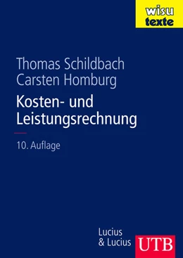 Abbildung von Schildbach / Homburg | Kosten- und Leistungsrechnung | 10. Auflage | 2008 | beck-shop.de