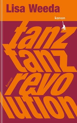 Abbildung von Weeda | Tanz, tanz, Revolution | 1. Auflage | 2024 | beck-shop.de