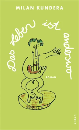 Abbildung von Kundera | Das Leben ist anderswo | 1. Auflage | 2024 | beck-shop.de